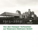 Cover-Bild Von den Heseper Torfwerken zur Klasmann-Deilmann GmbH