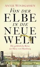 Cover-Bild Von der Elbe in die Neue Welt