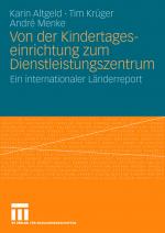 Cover-Bild Von der Kindertageseinrichtung zum Dienstleistungszentrum