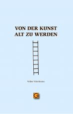 Cover-Bild Von der Kunst alt zu werden