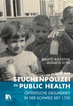 Cover-Bild Von der Seuchenpolizei zu Public Health