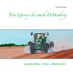 Cover-Bild Von Garrey bis nach Wittenberg