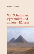 Cover-Bild Von Schwarzen Pyramiden und anderen Rätseln