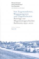 Cover-Bild Von Zugewanderten, Weggegangenen und Dagebliebenen