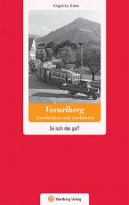 Cover-Bild Vorarlberg - Geschichten und Anekdoten