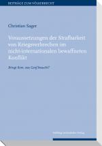 Cover-Bild Voraussetzungen der Strafbarkeit von Kriegsverbrechen im nicht-internationalen bewaffneten Konflikt