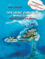 Cover-Bild Vorlesegeschichten aus dem Schloss über den Wolken: Der kleine Zauberer Wackelzahn und der Gewitterdrache