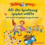Cover-Bild Vorlesemaus: Als das Spielzeug spielen wollte und weitere Kindergartengeschichten