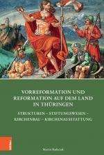 Cover-Bild Vorreformation und Reformation auf dem Land in Thüringen