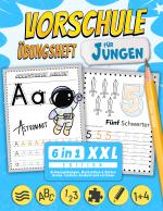 Cover-Bild Vorschule Übungsheft für Jungen - 6 in 1 XXL Edition