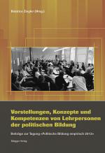 Cover-Bild Vorstellungen, Konzepte und Kompetenzen von Lehrpersonen der politischen Bildung