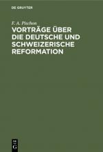 Cover-Bild Vorträge über die deutsche und schweizerische Reformation