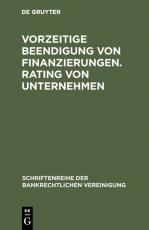 Cover-Bild Vorzeitige Beendigung von Finanzierungen. Rating von Unternehmen
