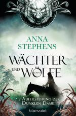 Cover-Bild Wächter und Wölfe - Die Auferstehung der Dunklen Dame