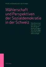 Cover-Bild Wählerschaft und Perspektiven der Sozialdemokratie in der Schweiz