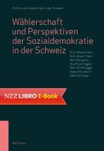 Cover-Bild Wählerschaft und Perspektiven der Sozialdemokratie in der Schweiz