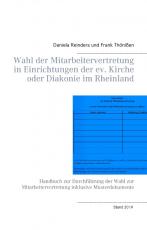 Cover-Bild Wahl der Mitarbeitervertretung in Einrichtungen der ev. Kirche oder Diakonie im Rheinland