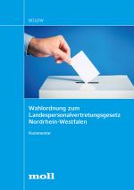 Cover-Bild Wahlordnung zum Landespersonalvertretungsgesetz Nordrhein-Westfalen