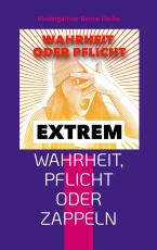 Cover-Bild Wahrheit, Pflicht oder Zappeln