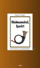 Cover-Bild Waidmannsheil, Specht!