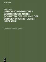 Cover-Bild Walter Bauer: Griechisch-Deutsches Wörterbuch zu den Schriften des... / μαθήτρια - όρμάω