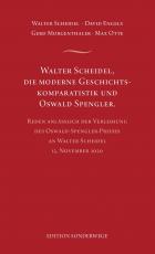 Cover-Bild Walter Scheidel, die moderne Geschichtskomparatistik und Oswald Spengler