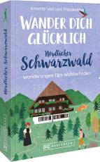 Cover-Bild Wander dich glücklich – Nördlicher Schwarzwald