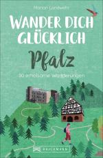 Cover-Bild Wander dich glücklich – Pfalz