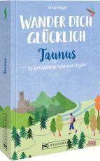 Cover-Bild Wander dich glücklich – Taunus
