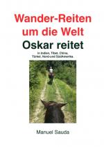 Cover-Bild Wander-Reiten um die Welt, Oskar reitet