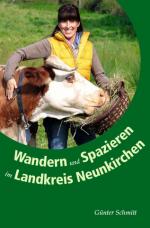 Cover-Bild Wandern und Spazieren im Landkreis Neunkirchen.