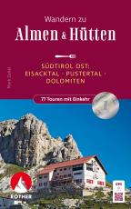 Cover-Bild Wandern zu Almen & Hütten - Südtirol Ost