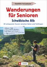 Cover-Bild Wanderungen für Senioren Schwäbische Alb
