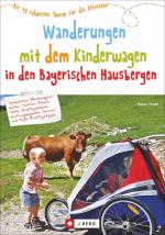Cover-Bild Wanderungen mit dem Kinderwagen Bayerische Hausberge