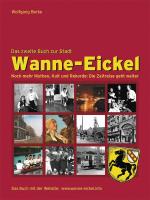 Cover-Bild Wanne-Eickel - das zweite Buch zur Stadt