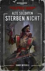 Cover-Bild Warhammer 40.000 - Alte Soldaten sterben nicht