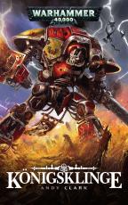 Cover-Bild Warhammer 40.000 - Königsklinge