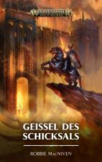 Cover-Bild Warhammer Age of Sigmar - Geissel des Schicksals