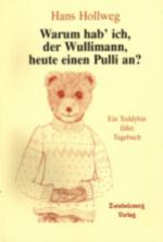 Cover-Bild Warum hab' ich, der Wullimann, heute einen Pulli an?