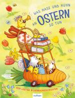 Cover-Bild Was Hase und Huhn an Ostern so tun