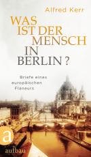 Cover-Bild Was ist der Mensch in Berlin?