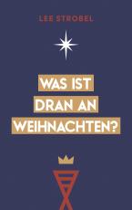 Cover-Bild Was ist dran an Weihnachten?