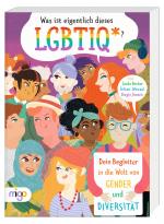 Cover-Bild Was ist eigentlich dieses LGBTIQ*?