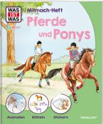 Cover-Bild WAS IST WAS Junior Mitmach-Heft Pferde & Ponys