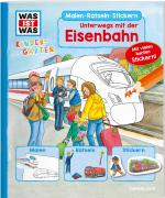 Cover-Bild WAS IST WAS Kindergarten Malen Rätseln Stickern Unterwegs mit der Eisenbahn