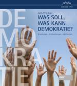 Cover-Bild Was soll, was kann Demokratie?