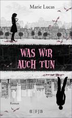 Cover-Bild Was wir auch tun