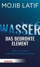 Cover-Bild Wasser - das bedrohte Element