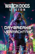 Cover-Bild Watch Dogs: Legion – Daybreaks Vermächtnis
