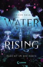 Cover-Bild Water Rising (Band 1) - Flucht in die Tiefe